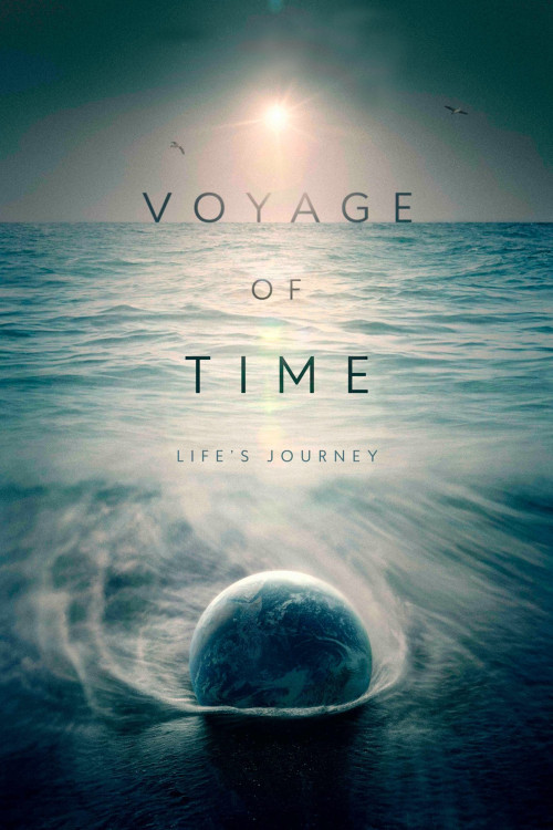 Voyage of Time: Life's Journey (2016) poster