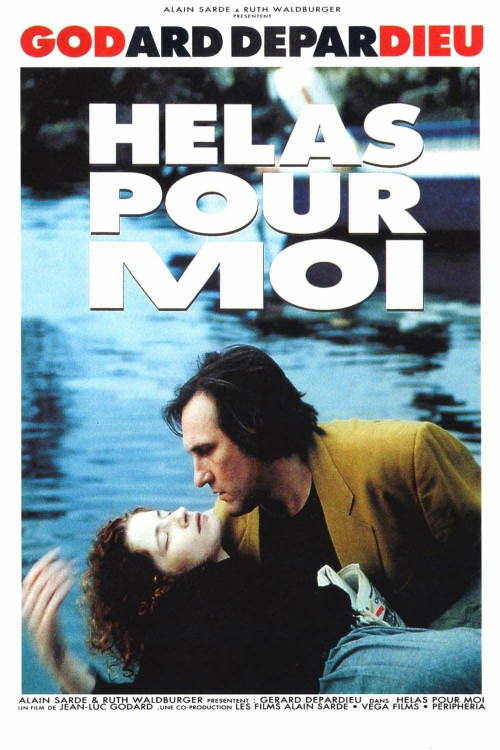 Hélas pour moi (1993) poster