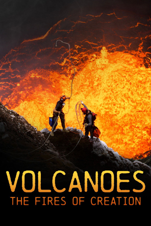 Volcanoes: The Fires of Creation (2018) poster