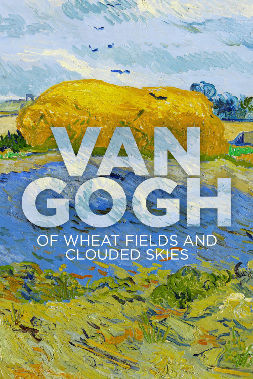 Van Gogh: Tra il grano e il cielo (2018) poster