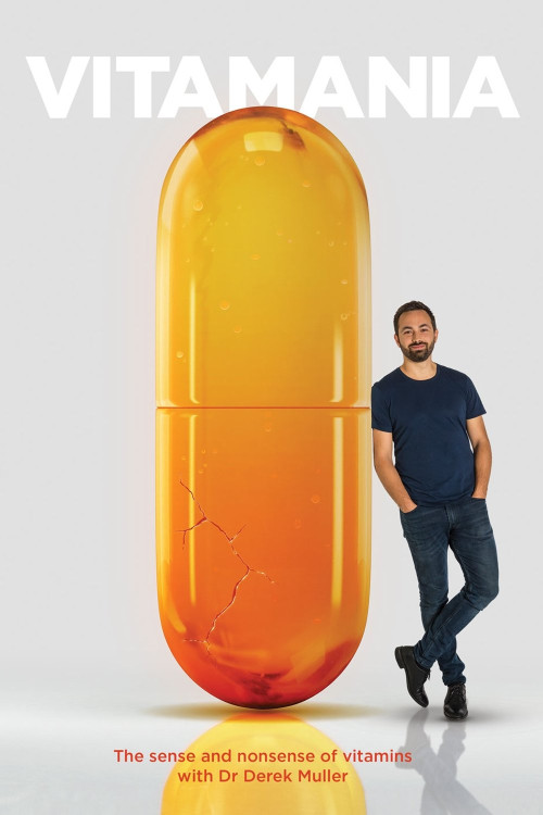 Vitamania: The Sense and Nonsense of Vitamins (2018) poster