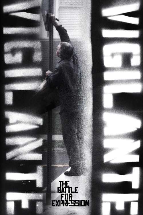 Vigilante Vigilante: The Battle for Expression (2011) poster