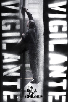 Vigilante Vigilante: The Battle for Expression (2011) poster