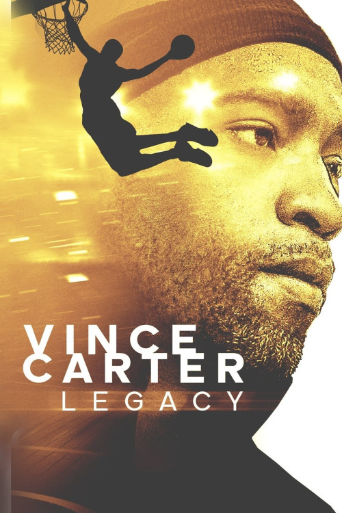 Vince Carter: Legacy (2021) poster