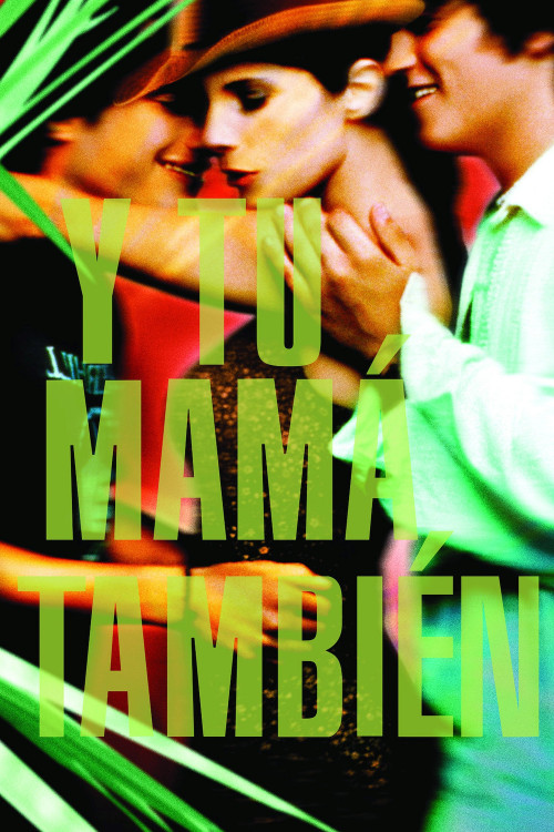 Y tu mamá también (2001) poster