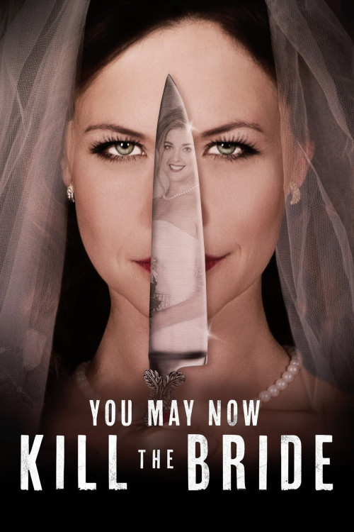 You May Now Kill the Bride (2016) poster