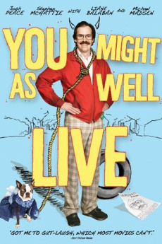 You Might as Well Live (2009) poster
