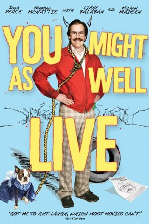 You Might as Well Live (2009) poster
