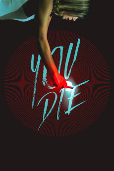You Die: Get the App, Then Die (2018) poster