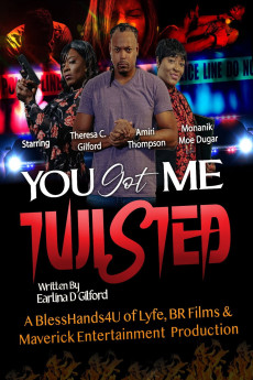 You Got Me Twisted! (2023) poster