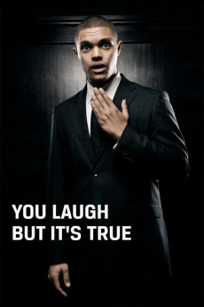 You Laugh But It's True (2011) poster