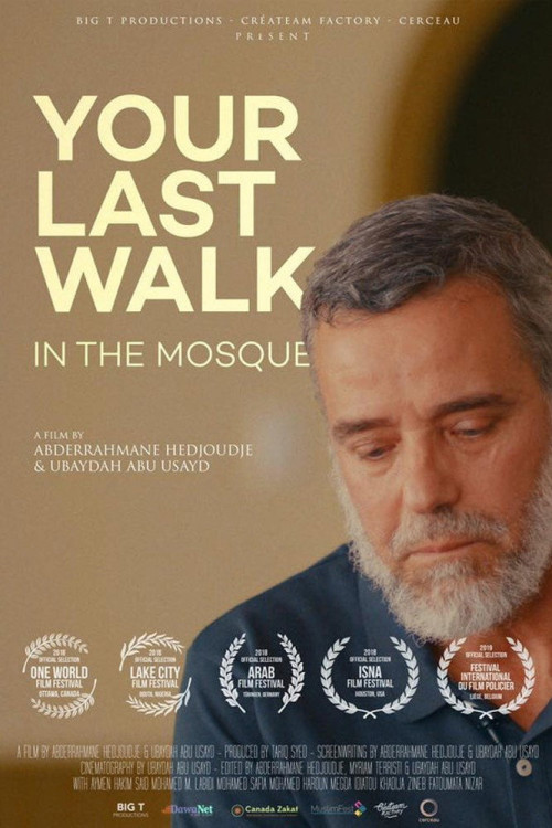 Your Last Walk In The Mosque (2018) poster
