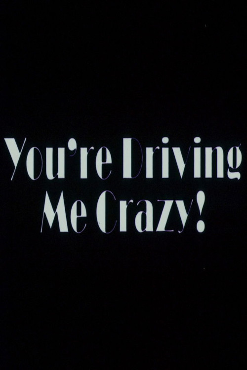 You're Driving Me Crazy (1978) poster