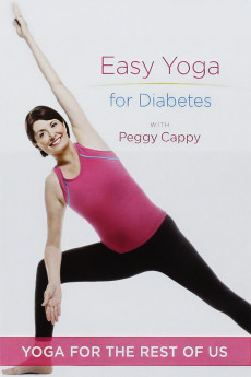 Yoga for the Rest of Us with Peggy Cappy: Easy Yoga for Diabetes (2016) poster