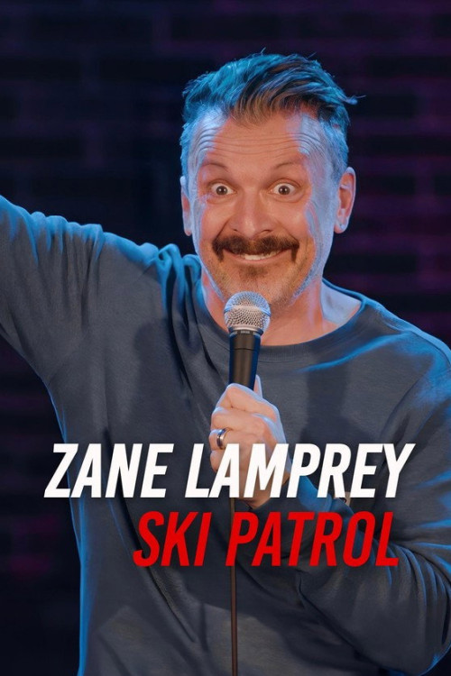 Zane Lamprey: Ski Patrol (2024) poster