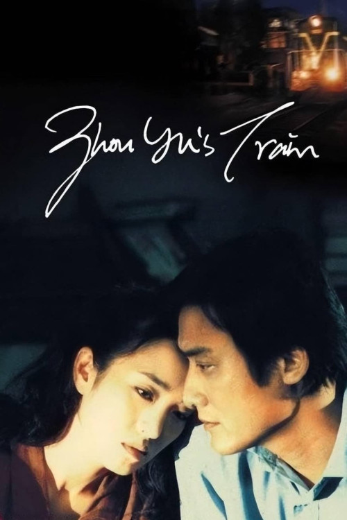 Zhou Yu de huo che (2002) poster